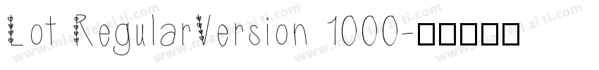 Lot RegularVersion 1000字体转换
